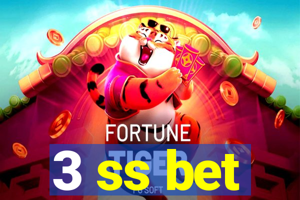 3 ss bet